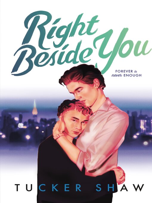 Title details for Right Beside You by Tucker Shaw - Available